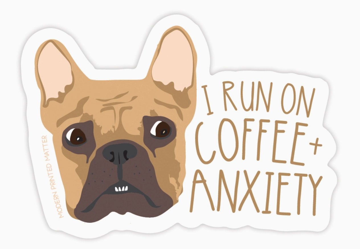 Coffee & Anxiety - Sticker
